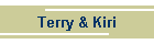 Terry & Kiri